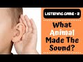 Listening game 2  guess the animal sound  animal sounds for children