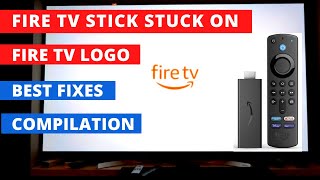 Top 10+ How To Fix Firestick Stuck On Fire Tv Logo 2022: Must Read