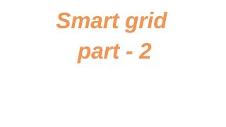 Smart grid part 2