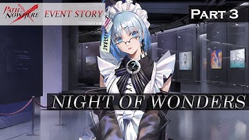 Path to Nowhere Event Story: Night of Wonders Part 3