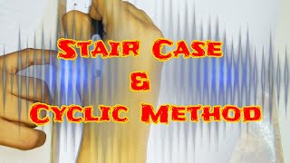 Staircase and Cyclic Method.. ( Physical Education ) Class 12