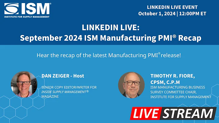 September 2024 ISM Manufacturing PMI Report Recap (LinkedIn Live)