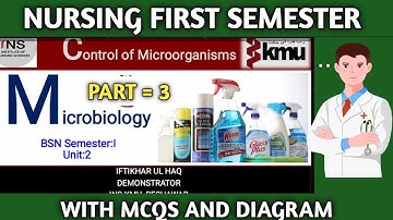 Microbiology in bs nursing.microbiology unit 2 control of microorganisms.microbes nursing mcqs part3