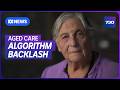 Computer algorithm deciding how much care elderly Australians receive | 7.30