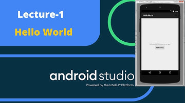 Lecture -1: Building Your First Android App (Hello World Example) Bangla