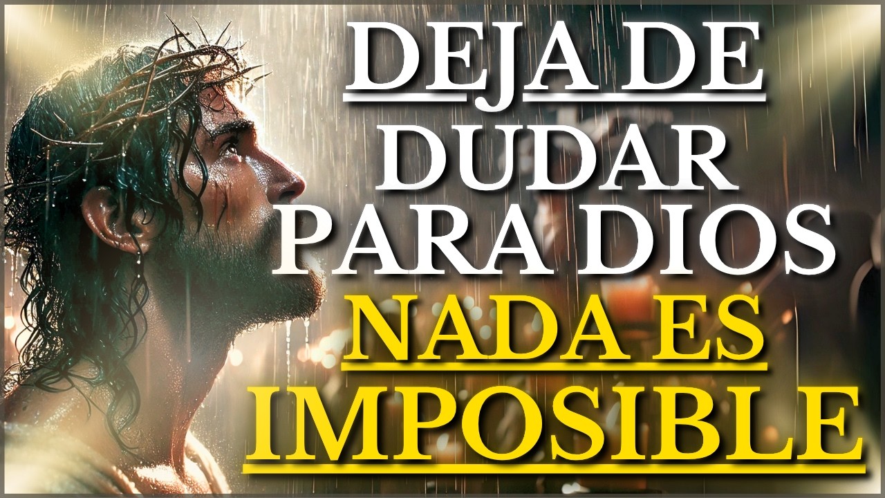 DIOS TE DICE HOY: MANTÉN TU CALMA, QUE PARA MÍ NADA ES IMPOSIBLE - YouTube