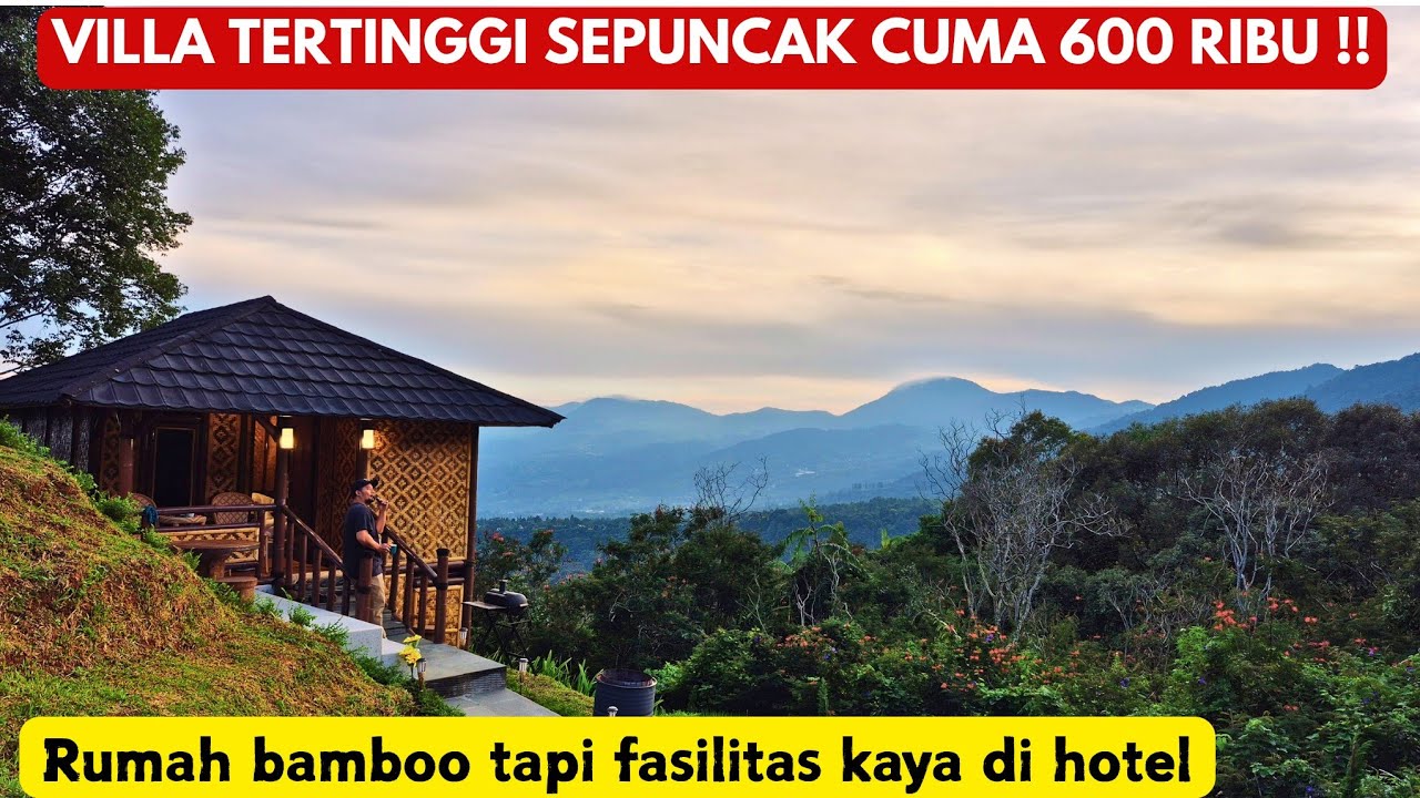 CUMA 600 RIBU‼️Villa bambu by casa de monique, tertinggi sepuncak #villa #puncak #bogor 