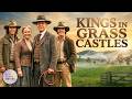 Kings in Grass Castles | Complete Miniseries | Full Drama Movie