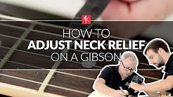 How To Adjust The Neck Relief On A Gibson - Guitar Maintenance Lesson