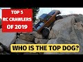 Top 5 RC Crawlers of 2019 - Which one is the best entering 2020?