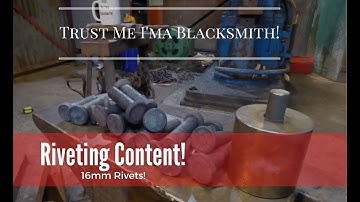 Riveting Content! 16mm rivets for some railings!