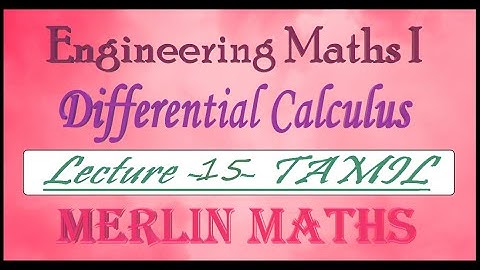 Problem under two parameters connected by a relation - Engineering Maths1 - unit3- Tamil
