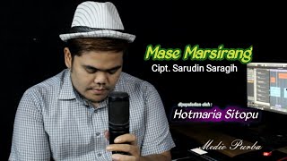 Mase Marsirang | Hotmaria Sitopu | Cover | Medio Purba