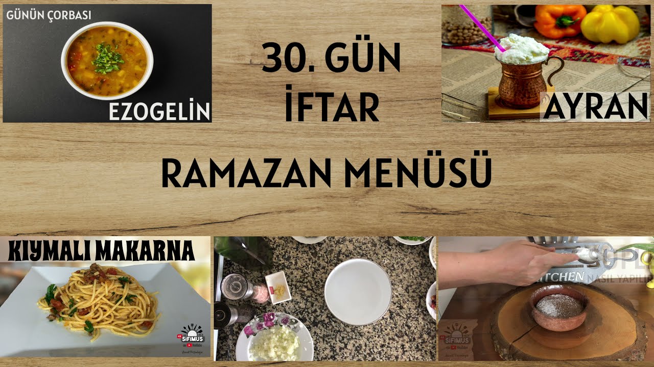 2021 RAMAZAN İFTAR MENÜSÜ ÖNERİSİ  (30 günlük) ✔ #30.Gün YEMEK TARİFLERİ