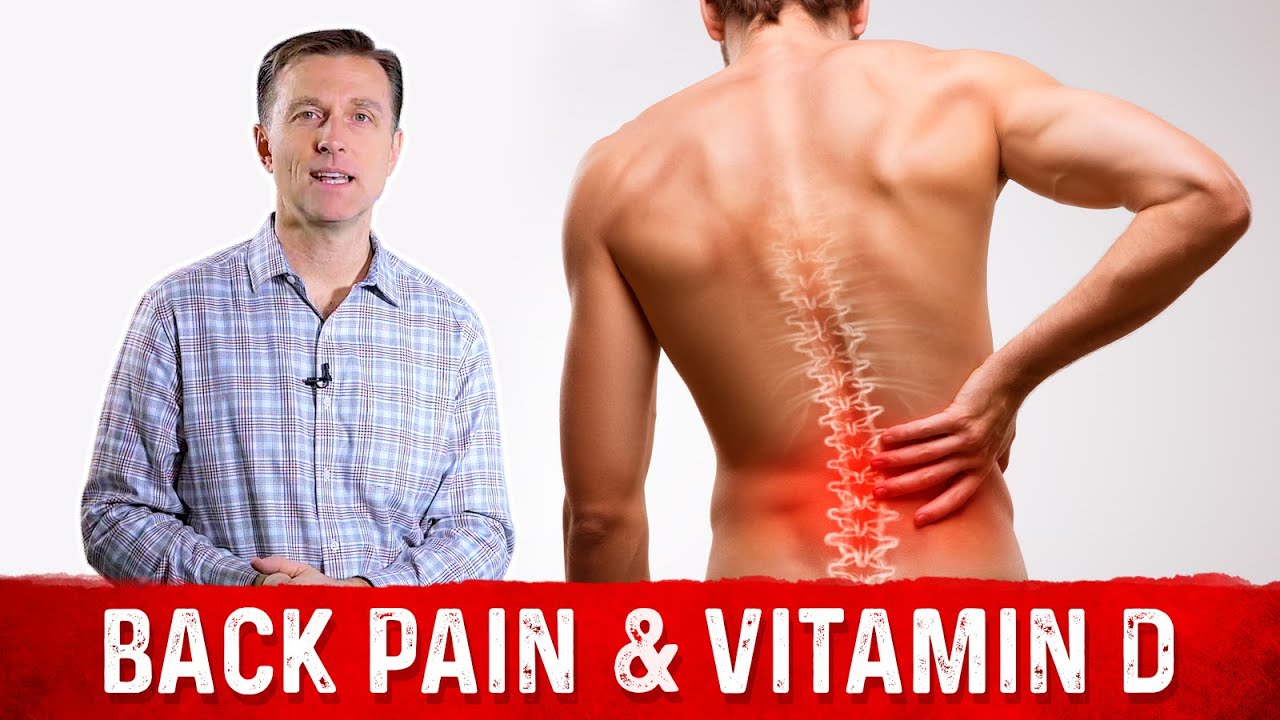 Back Pain, Bone Pain & Vitamin D Deficiency Connection Dr. Berg YouTube