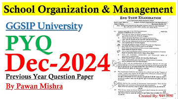 Previous Year Question Paper 2024 | School Organization & Management | B.Ed. 1st Semester | By Pawan