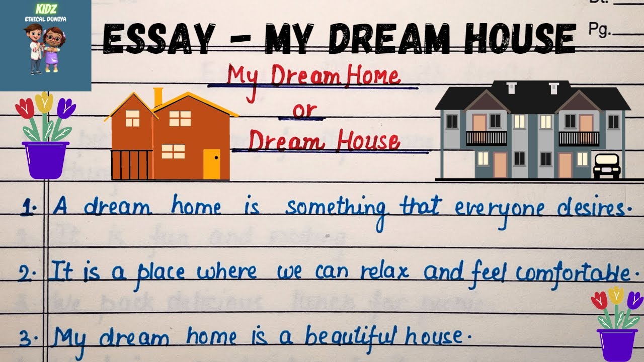my dream house essay elementary