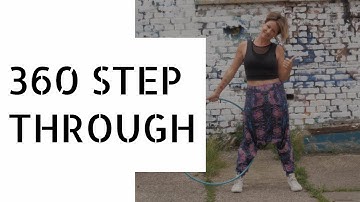Hoop Flow Session Tutorial : 360 Step Through