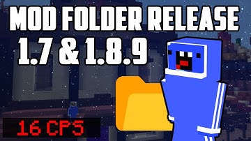 MOD FOLDER RELEASE! (1.7 & 1.8.9)