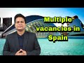 Multiple vacancies in Spain