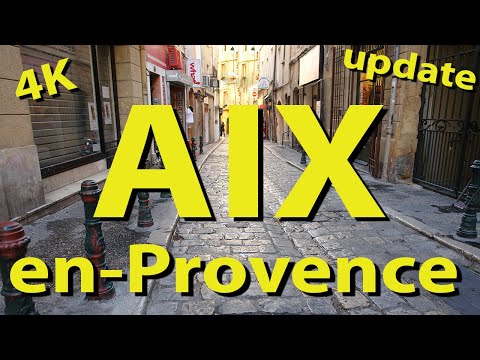 Aix en Provence, France 4K update