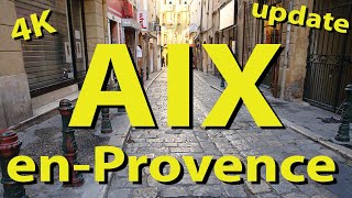 Aix en Provence, France 4K update