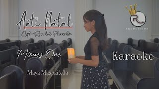 KARAOKE - ARTI NATAL - MAYA MASPAITELLA