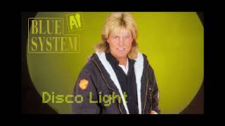 Blue System (Ai) - Disco Light