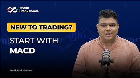MACD Indicator Explained: Simple Strategy to Spot Trend & Momentum | Kotak Stockshaala