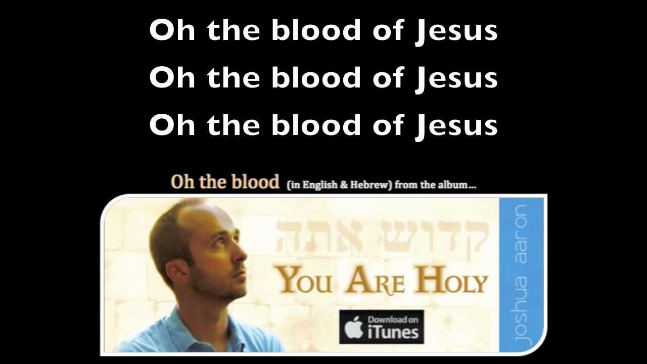 OH THE BLOOD in Hebrew  English Messianic Praise and Worship