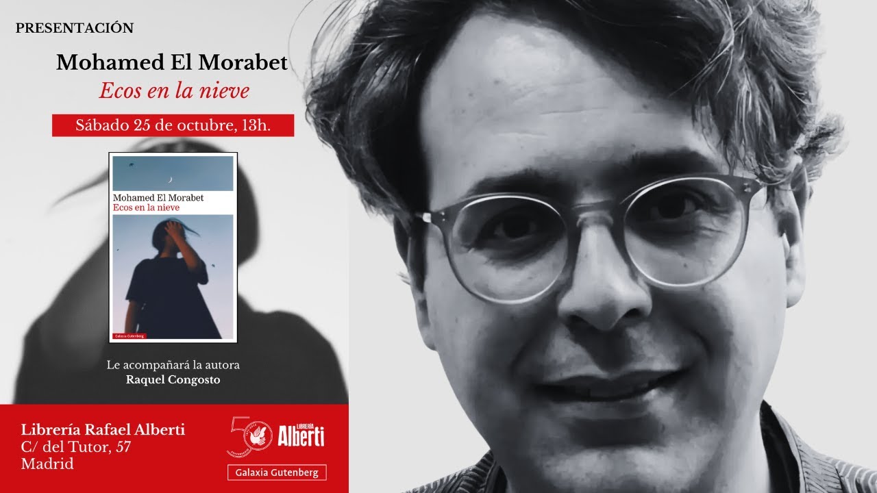 Vermú con MOHAMED EL MORABET, 'Ecos en la nieve' (Galaxia Gutenberg)