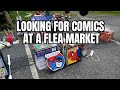 Looking for Comics at a Flea Market