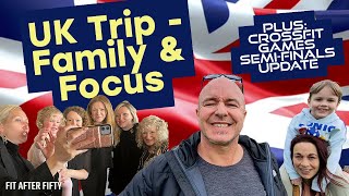 Episode 10 - UK Trip - Family & Focus