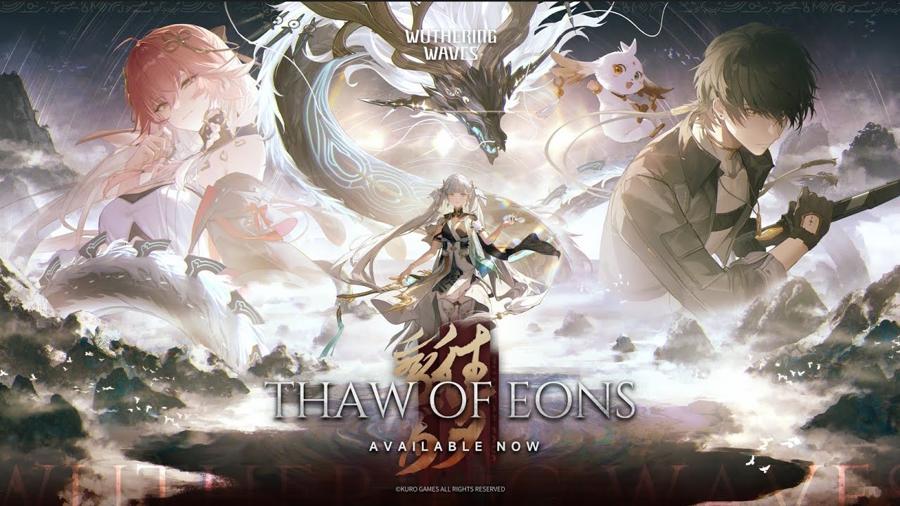 Wutherting Wave 1.1 : Nhiệm vụ chính tuyến "Thaw Of Eons".