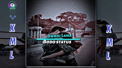 Swrni Lama new bodo XML file 🔰 discription box 🔰#new #status #xmlfile #alightmotion||Bodo status||