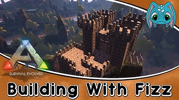 ARK:Survival Evolved Building w/ Fizz :: PVP Castle Build!!
