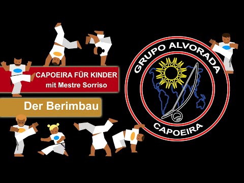 Capoeira für Kinder Teil 1 - Der Berimbau