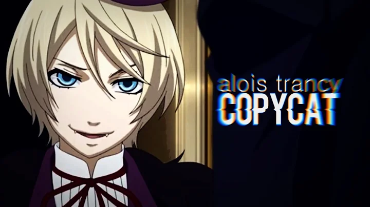 copycat {alois trancy}