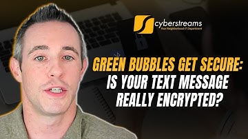 System Update #329:  Green Bubbles Get Secure: Is Your Text Message Really Encrypted?