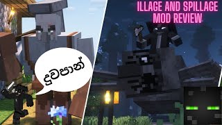 දුවපාන්.... | Minecraft Illage And Spillage Mod Review | Minecraft Sinhala ep 02.
