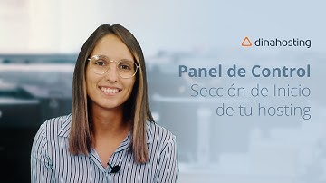 Ayuda dinahosting | Cómo funciona la sección de Inicio de tu hosting