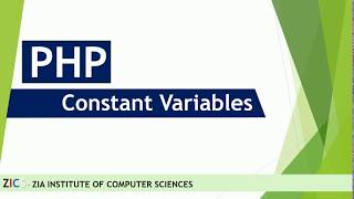 PHP Lecture No 08 (Constant Variable)