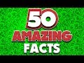 50 AMAZING Facts to Blow Your Mind! #94