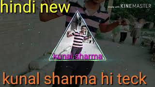 Tu Meri wali taqdeer away Kunal hi tech DJ Rohit Sharma