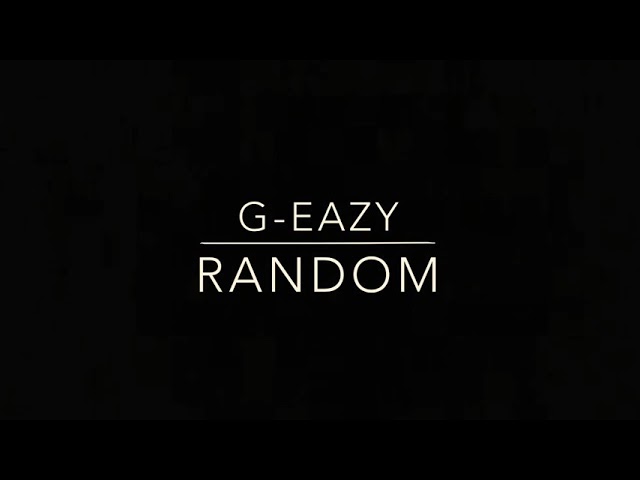 G-easy -Random-lyrics class=