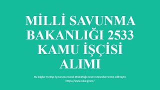 Milli Savunma Bakanlığı 2533 Kamu İşçisi Alımı