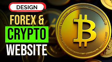How to Design a Crypto Investment, Forex Trading, and Signal Website: Full Guide