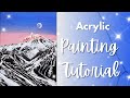 How to Paint Realistic Snowy Mountains Without Any Palette Knife | Easy Acrylic Painting Tutorial