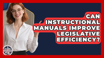 Can Instructional Manuals Improve Legislative Efficiency? - Inside the Legislative Branch