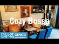 Cozy Bossa Nova - Coffee Bossa Nova Music - Relaxing Cafe Music
